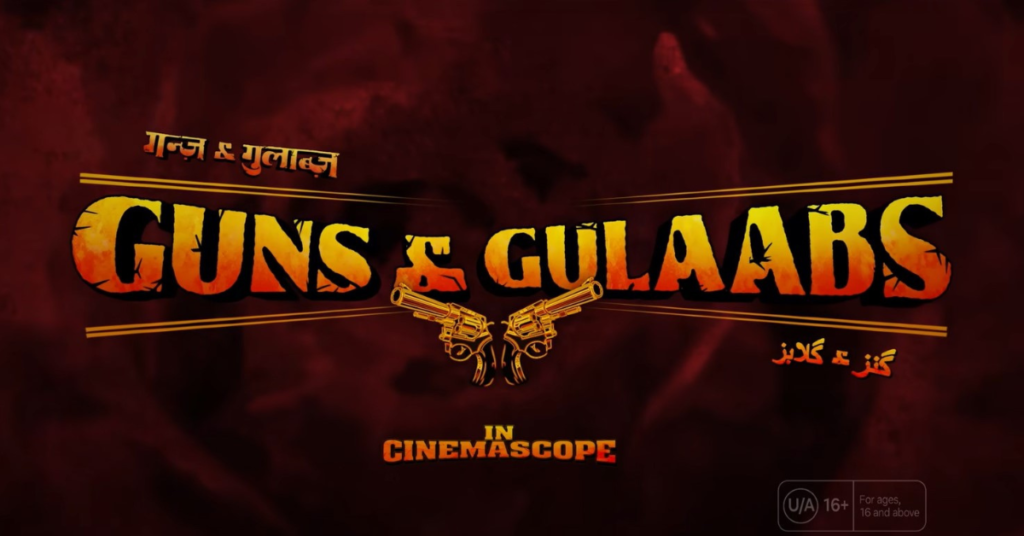 Guns & Gulaabs Season 2