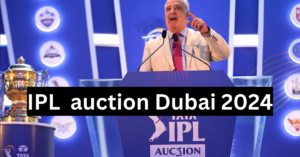 IPL auction Dubai 2024