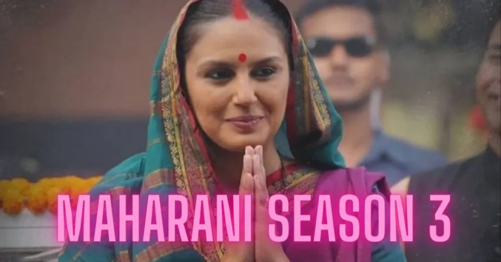 Maharani season 3